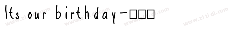 Its our birthday字体转换